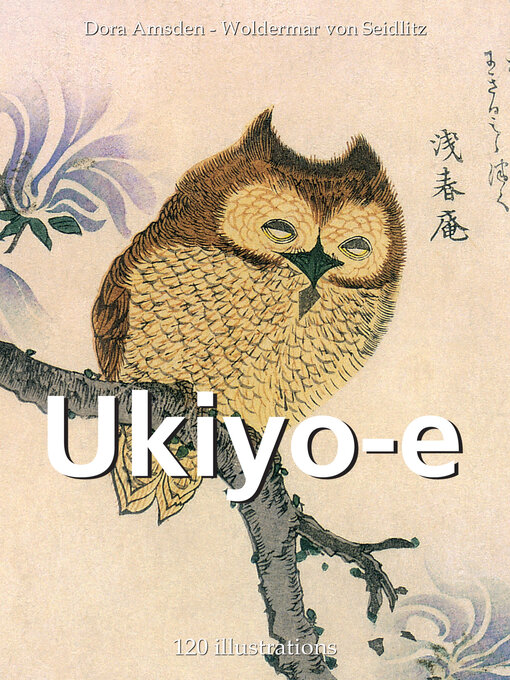 Title details for Ukiyo-E 120 illustrations by Dora Amsden - Available
